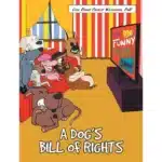 A Dogs Bill of Rights